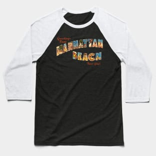 Greetings from Manhattan Beach Baseball T-Shirt